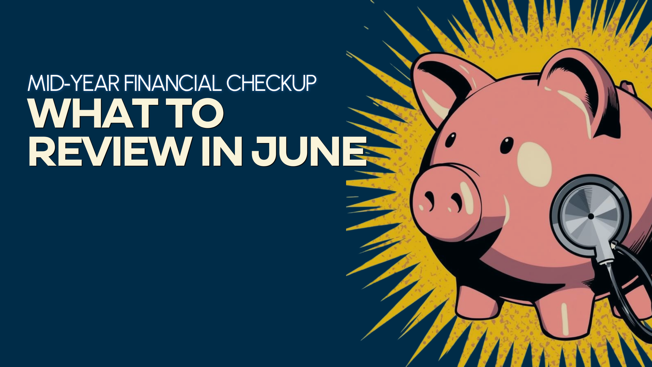 Mid-Year Financial Checkup