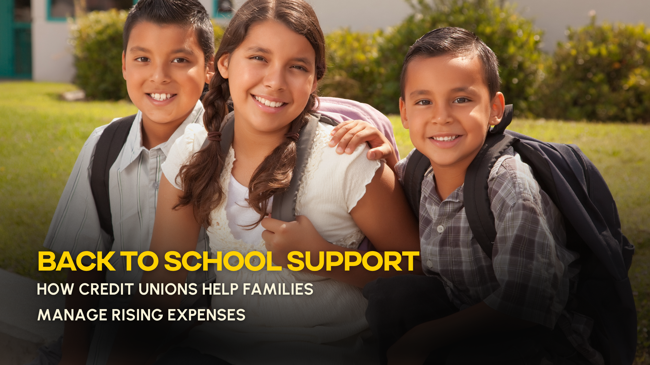 CU 101 Blog Back to School Built for Life &bull; Vantage West Credit Union